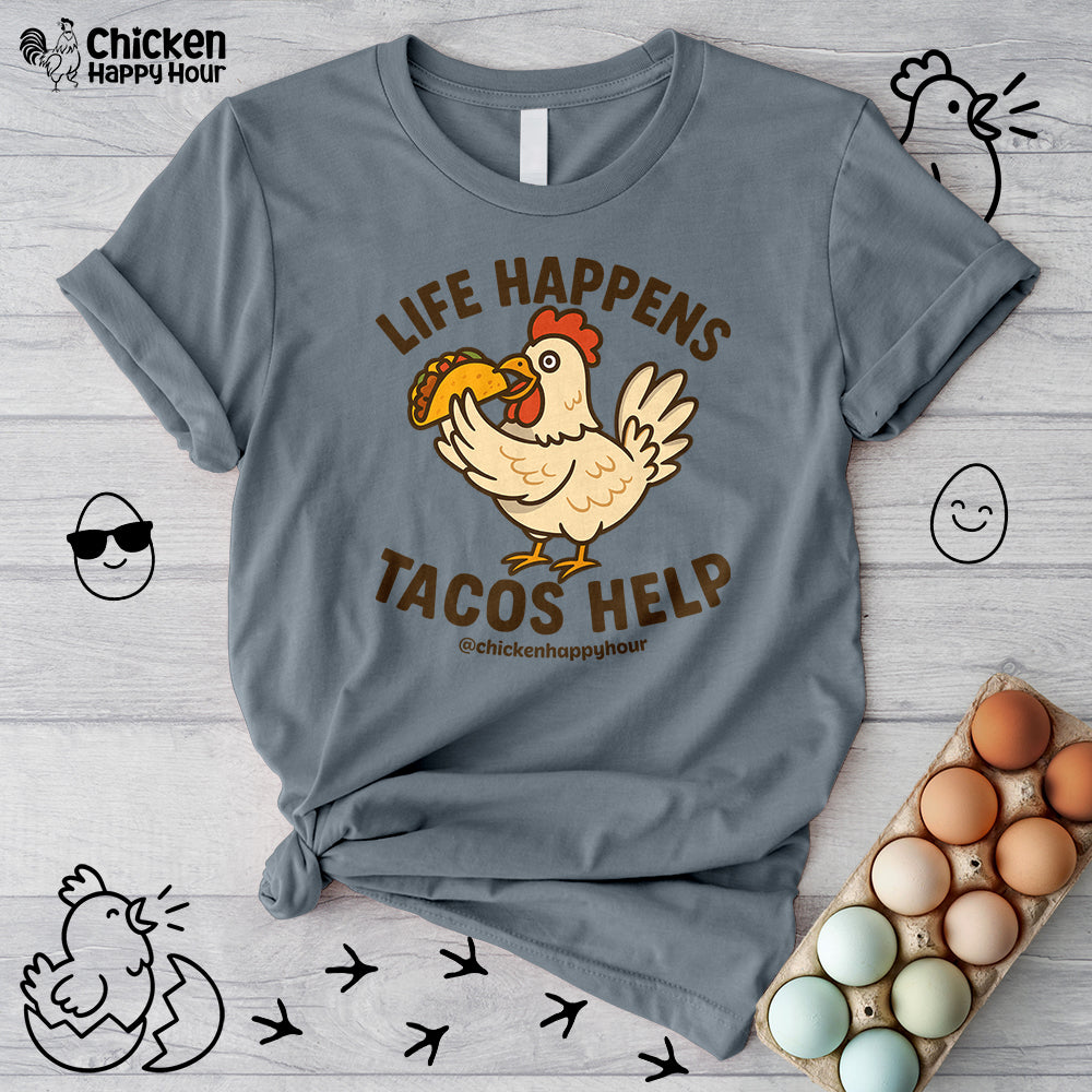 Life Happens Tacos Help Unisex Tee