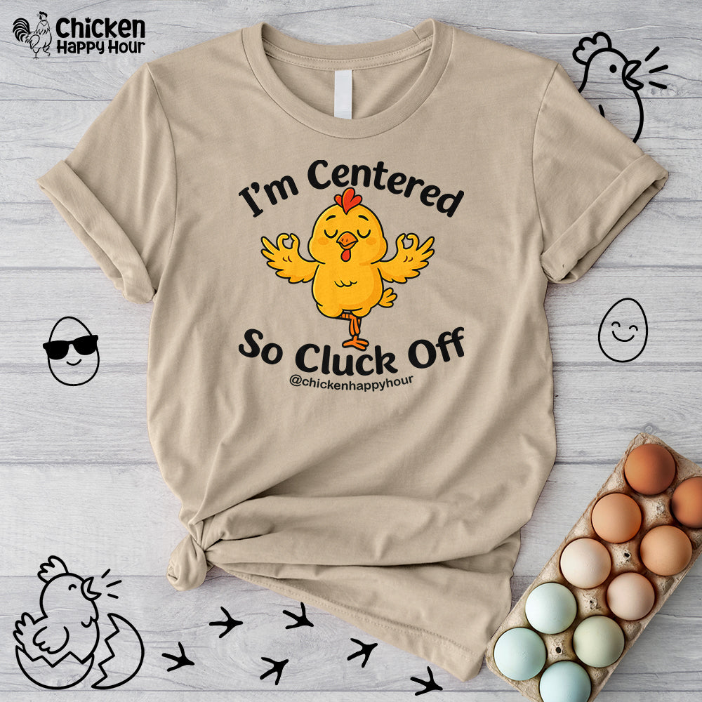 I'm Centered Unisex Tee