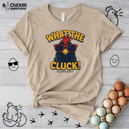 What the Cluck! Unisex Tee