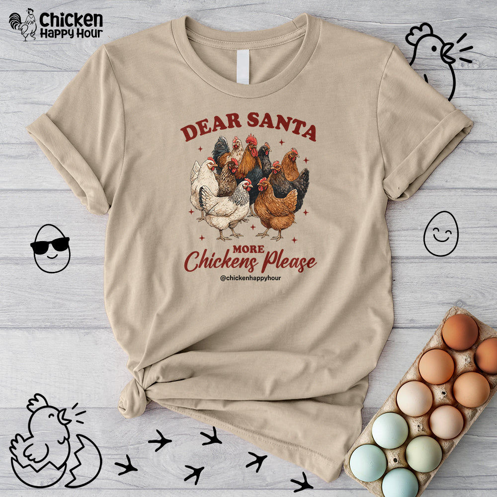 Dear Santa More Chickens Please Unisex Tee