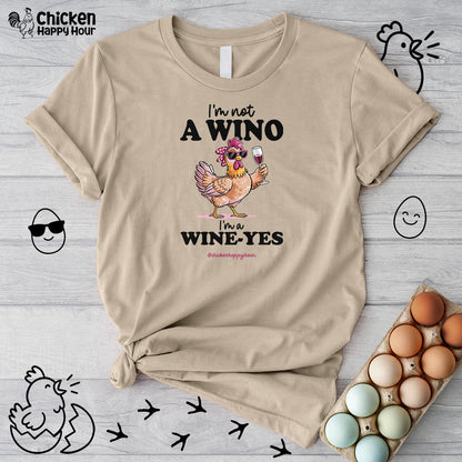 I'm Not a Wino Unisex Tee