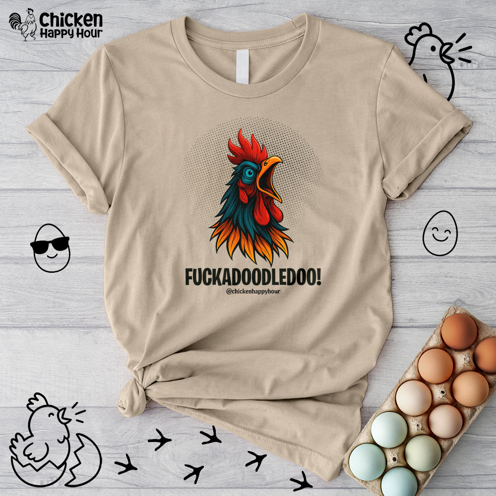 Fuckadoodledoo! Unisex Tee