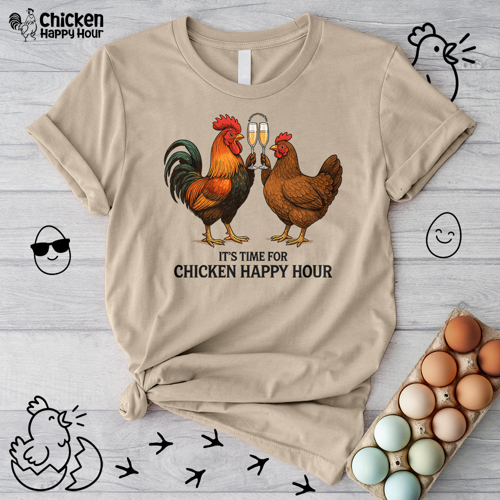 It’s Time for Chicken Happy Hour With  Rooster and Hen Unisex Tee