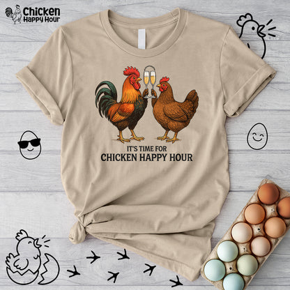 It’s Time for Chicken Happy Hour With  Rooster and Hen Unisex Tee