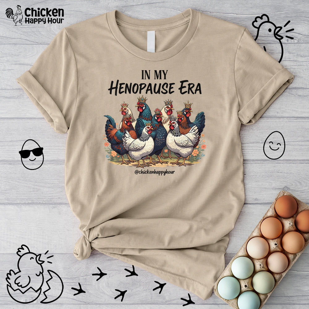 In my HENOPAUSE Era Unisex Tee