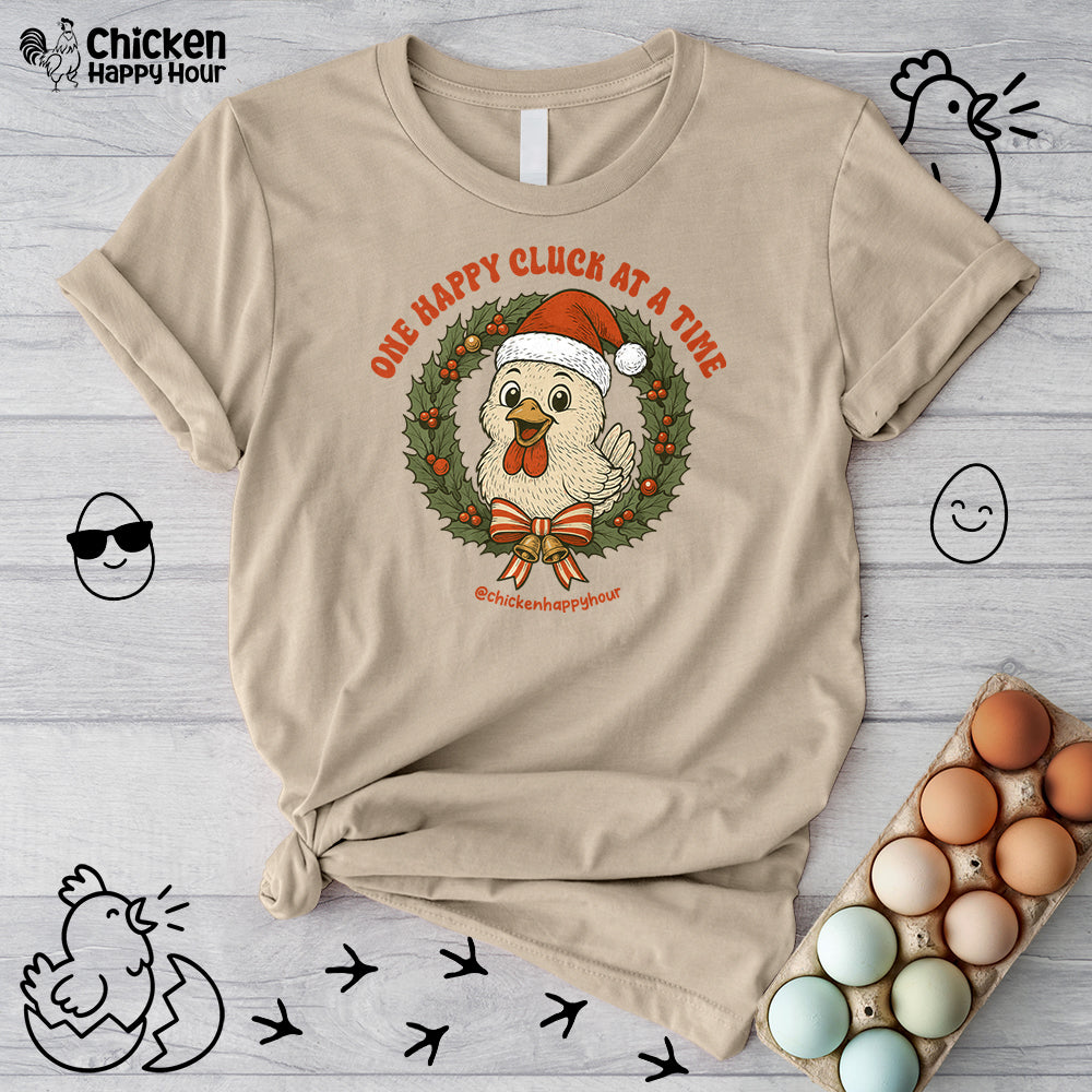 One Happy Cluck at a Time Unisex Tee