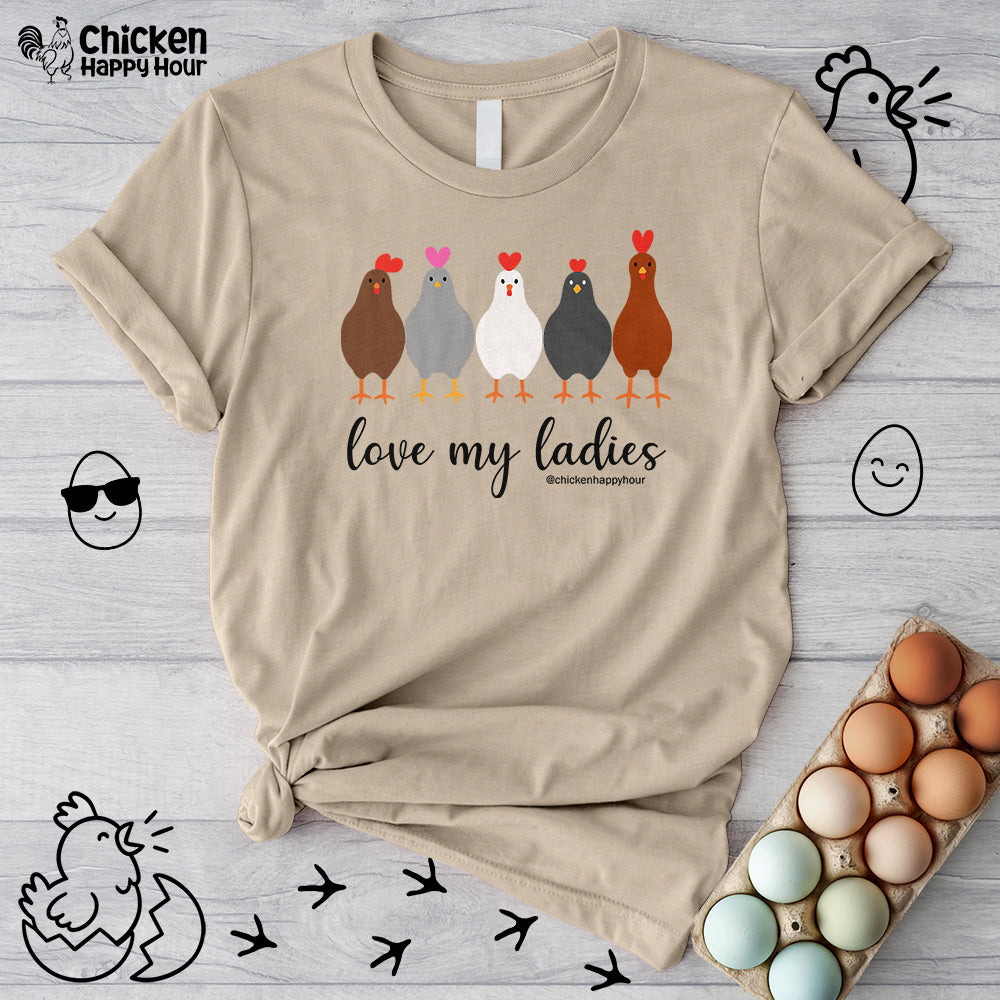 Love My Ladies Unisex Tee