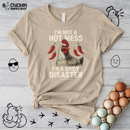 I’m Not a Hot Mess Unisex Tee