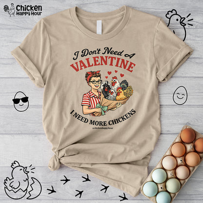 I Don't Need A Valentine Unisex Tee