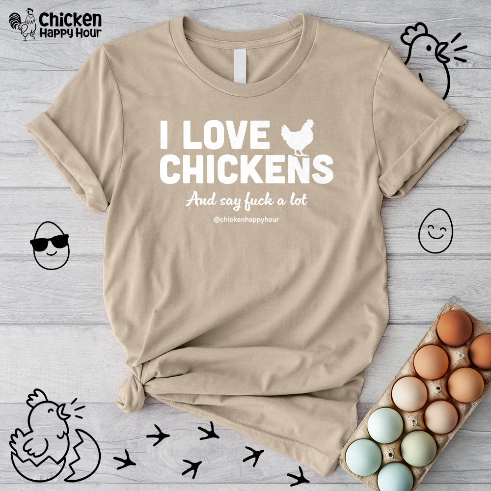 I Love Chickens Unisex Tee