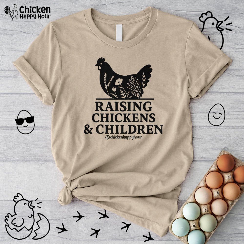 Raising Chickens & Children Today Unisex Tee