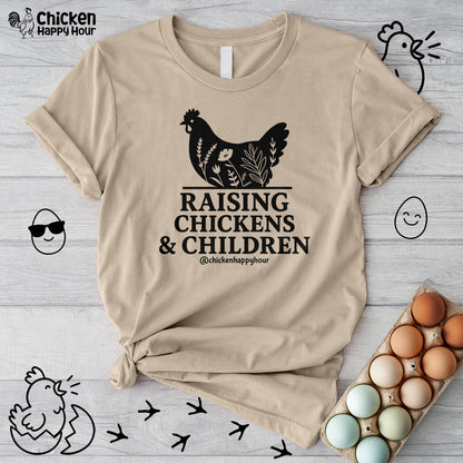 Raising Chickens & Children Today Unisex Tee