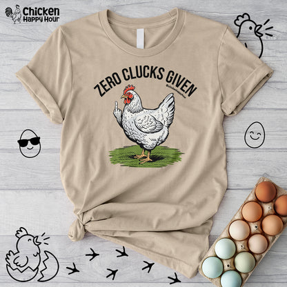 Zero Clucks Given Unisex Tee