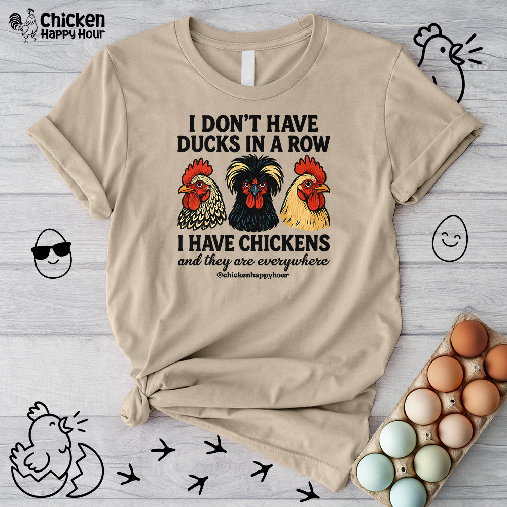 I Don't Have Ducks In A Row Unisex Tee