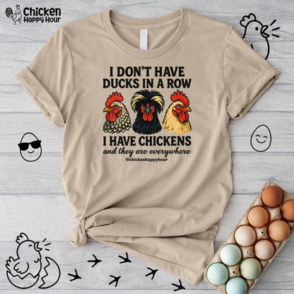 I Don't Have Ducks In A Row Unisex Tee