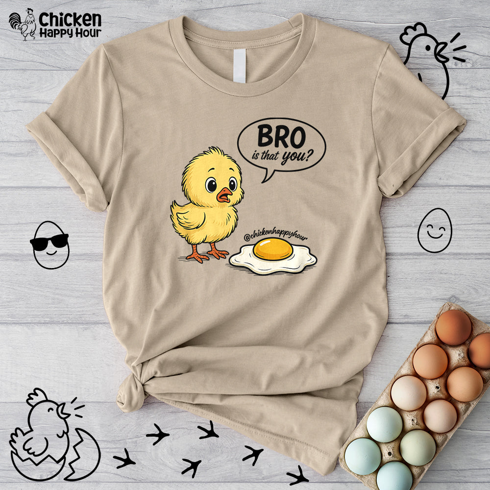 Bro Is That You Unisex Tee
