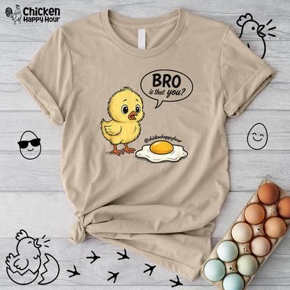 Bro Is That You Unisex Tee