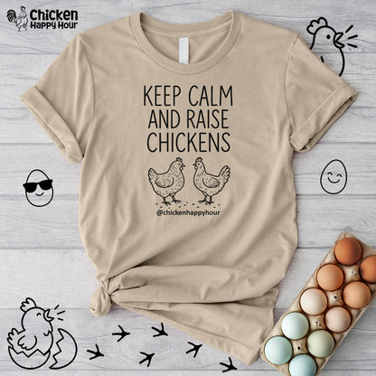 Keep Calm and Raise Chickens Unisex Tee