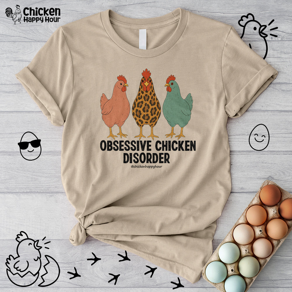 Obsessive Chicken Disorder Unisex Tee