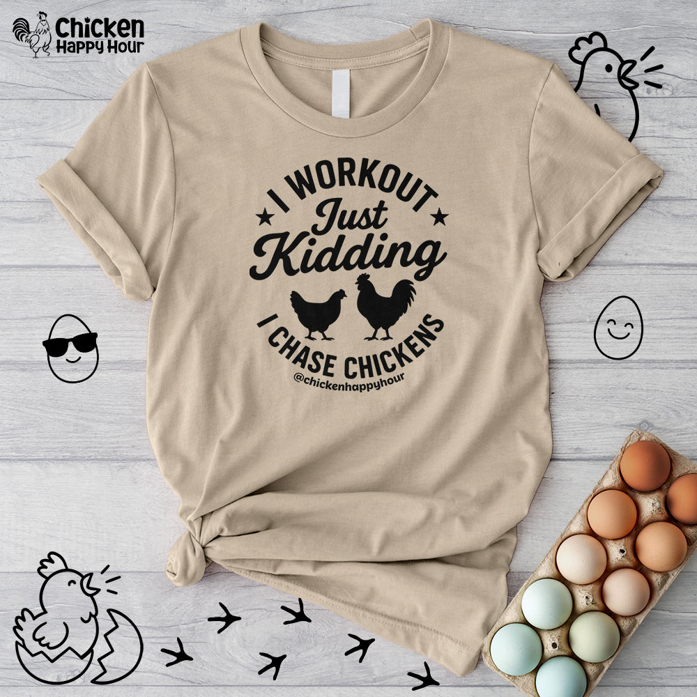 I Workout Just Kidding Unisex Tee