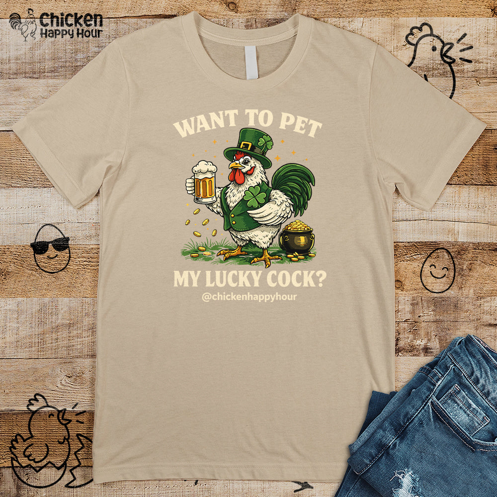 Want To Pet My Lucky Cock Unisex Tee