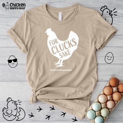 For Clucks Sake Unisex Tee