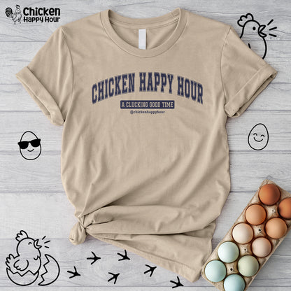 Chicken Happy Hour A Clucking Good Time Unisex Tee
