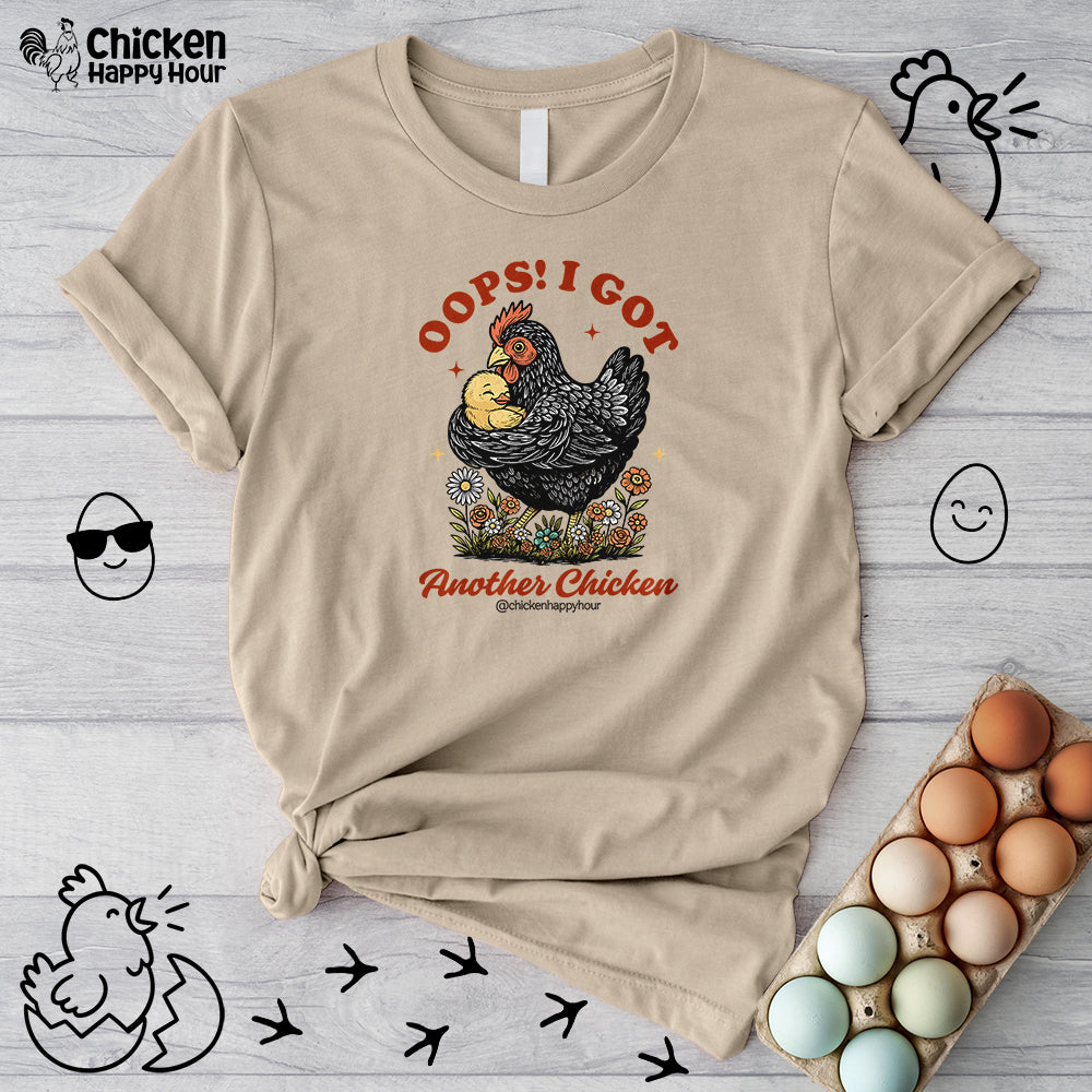 Oops! I Got Another Chicken Unisex Tee