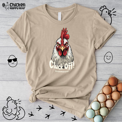 Cluck Off! Unisex Tee