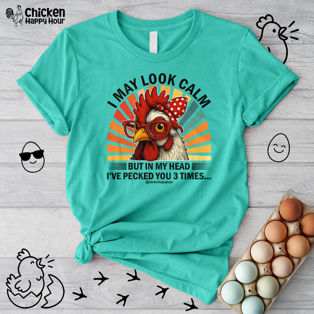 I May Look Calm Unisex Tee