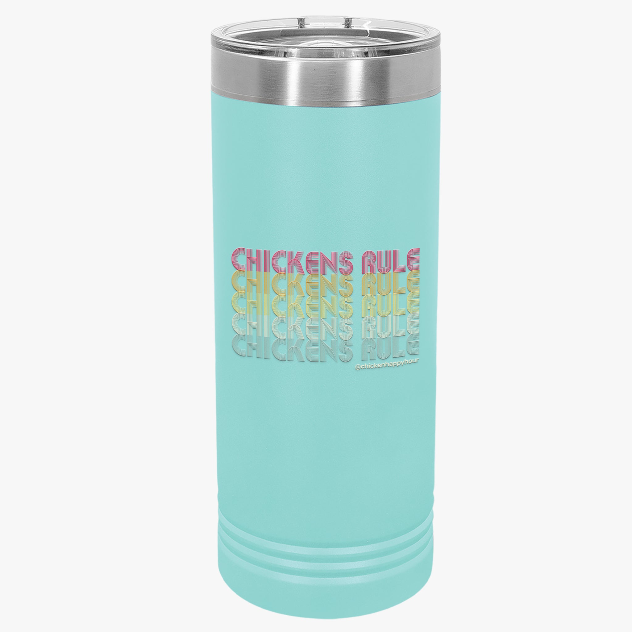 Chickens Rule Tumbler