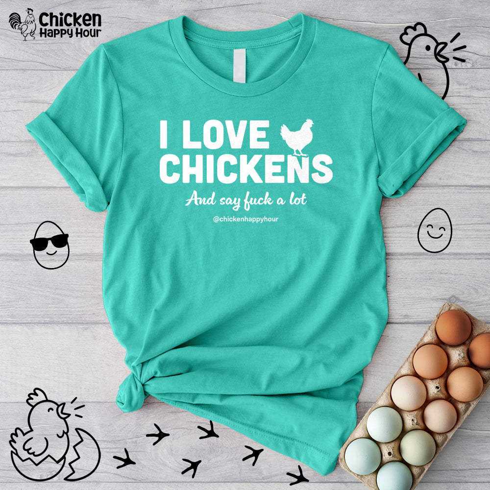I Love Chickens Unisex Tee