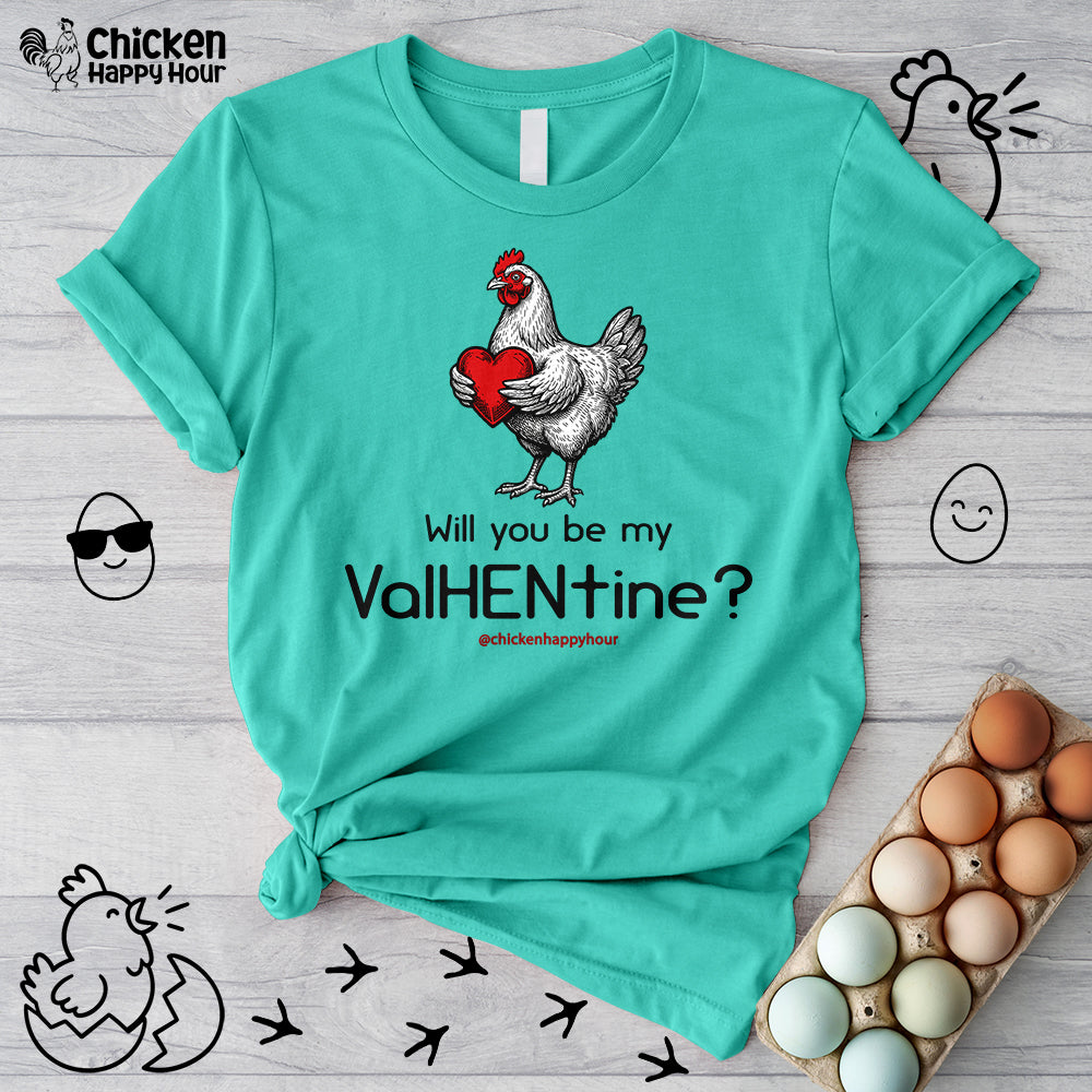Will you be my ValHENtine Unisex Tee