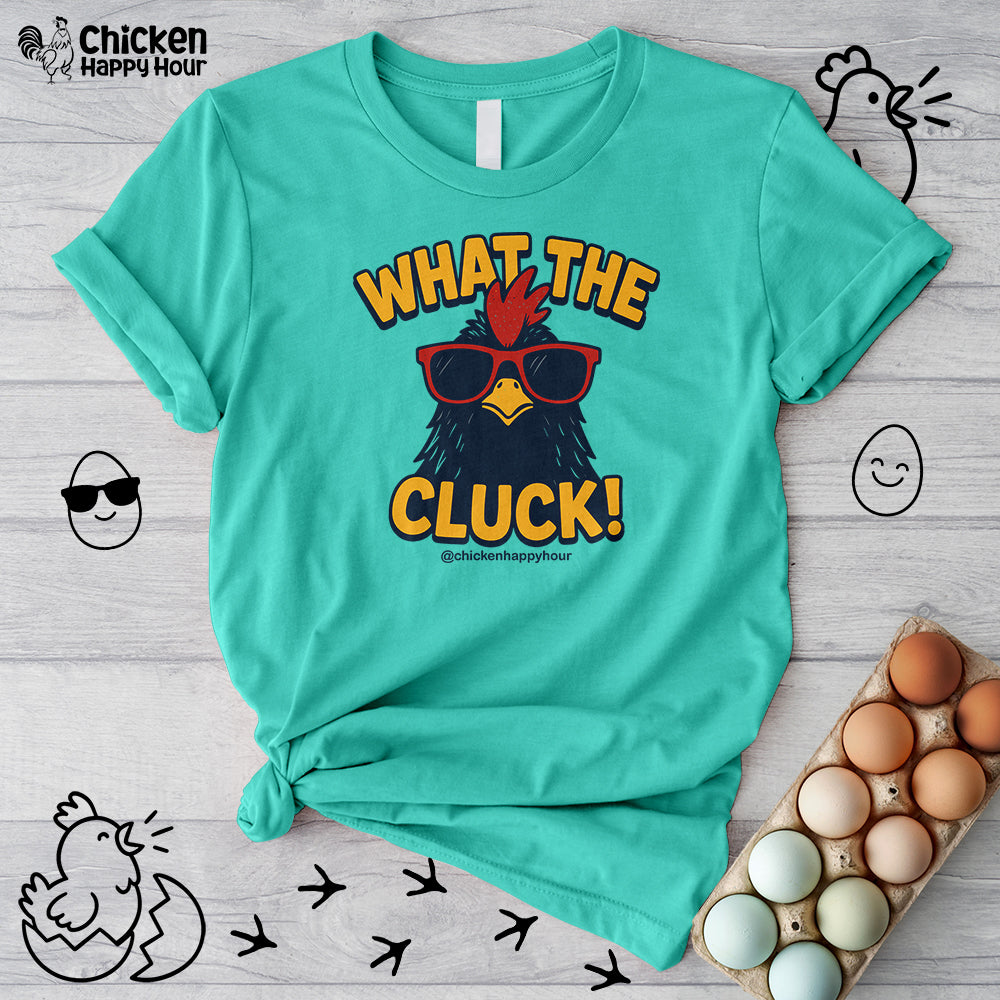 What the Cluck! Unisex Tee