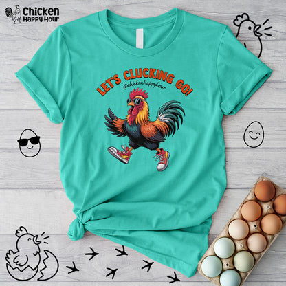 Let's Clucking Go! Unisex Tee