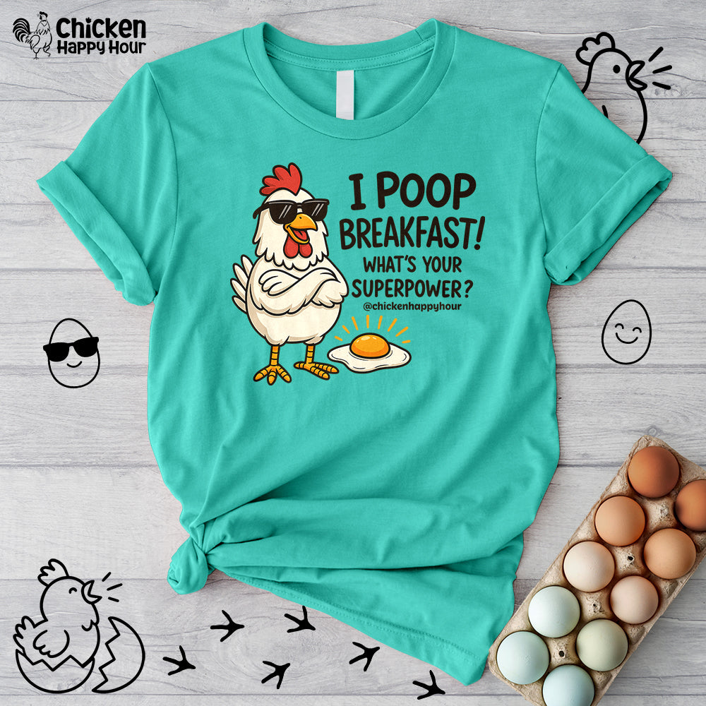 I Poop Breakfast Unisex Tee