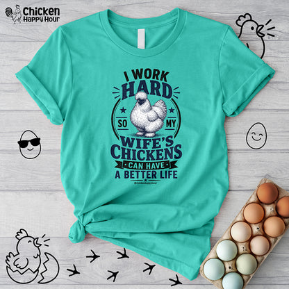 I Work Hard For Better Life Unisex Tee
