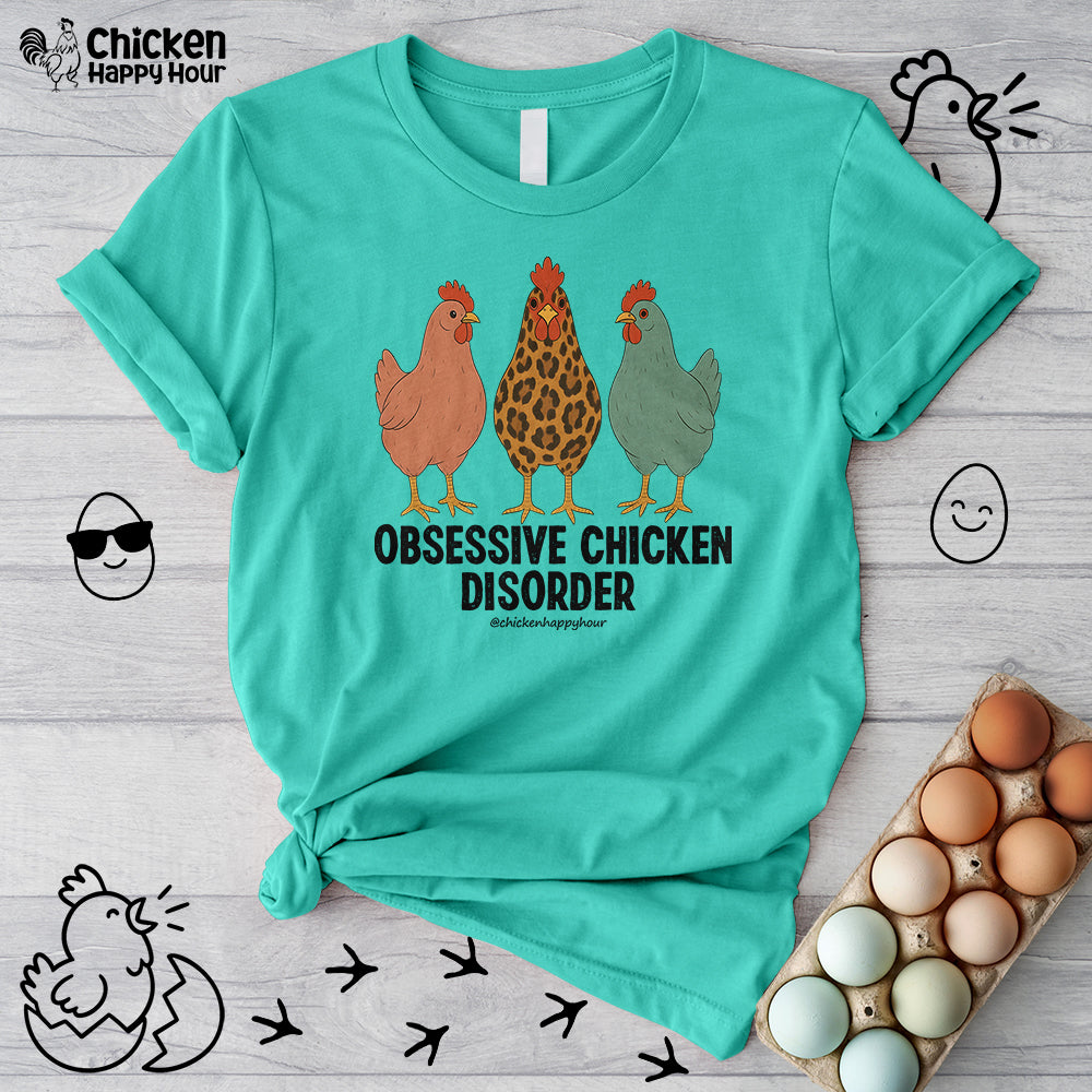 Obsessive Chicken Disorder Unisex Tee