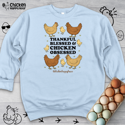 Thankful Blessed and Chicken Obsessed Crewneck