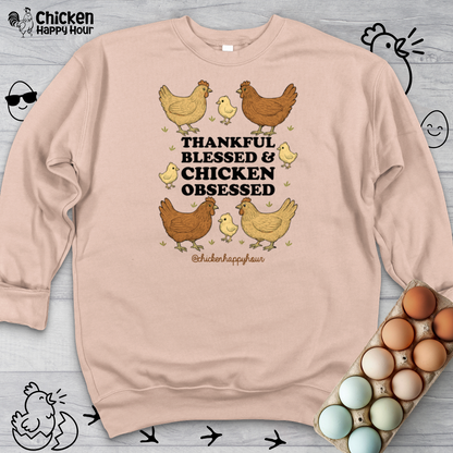 Thankful Blessed and Chicken Obsessed Crewneck