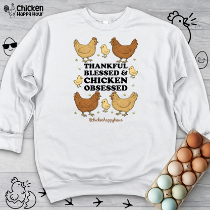 Thankful Blessed and Chicken Obsessed Crewneck