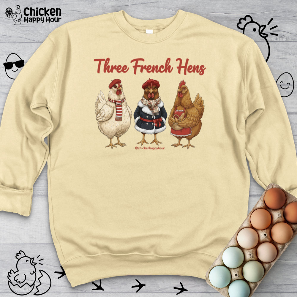 Three French Hens Sweatshirt