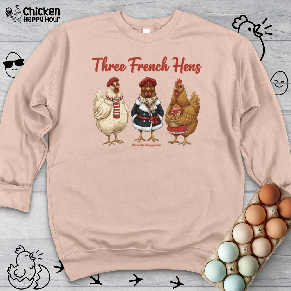 Three French Hens Sweatshirt