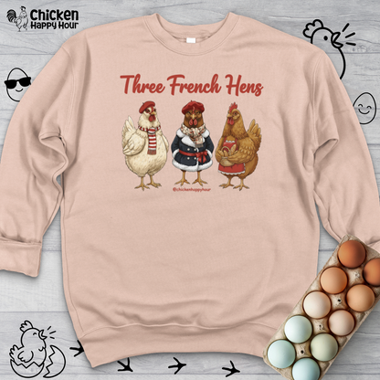 Three French Hens Sweatshirt