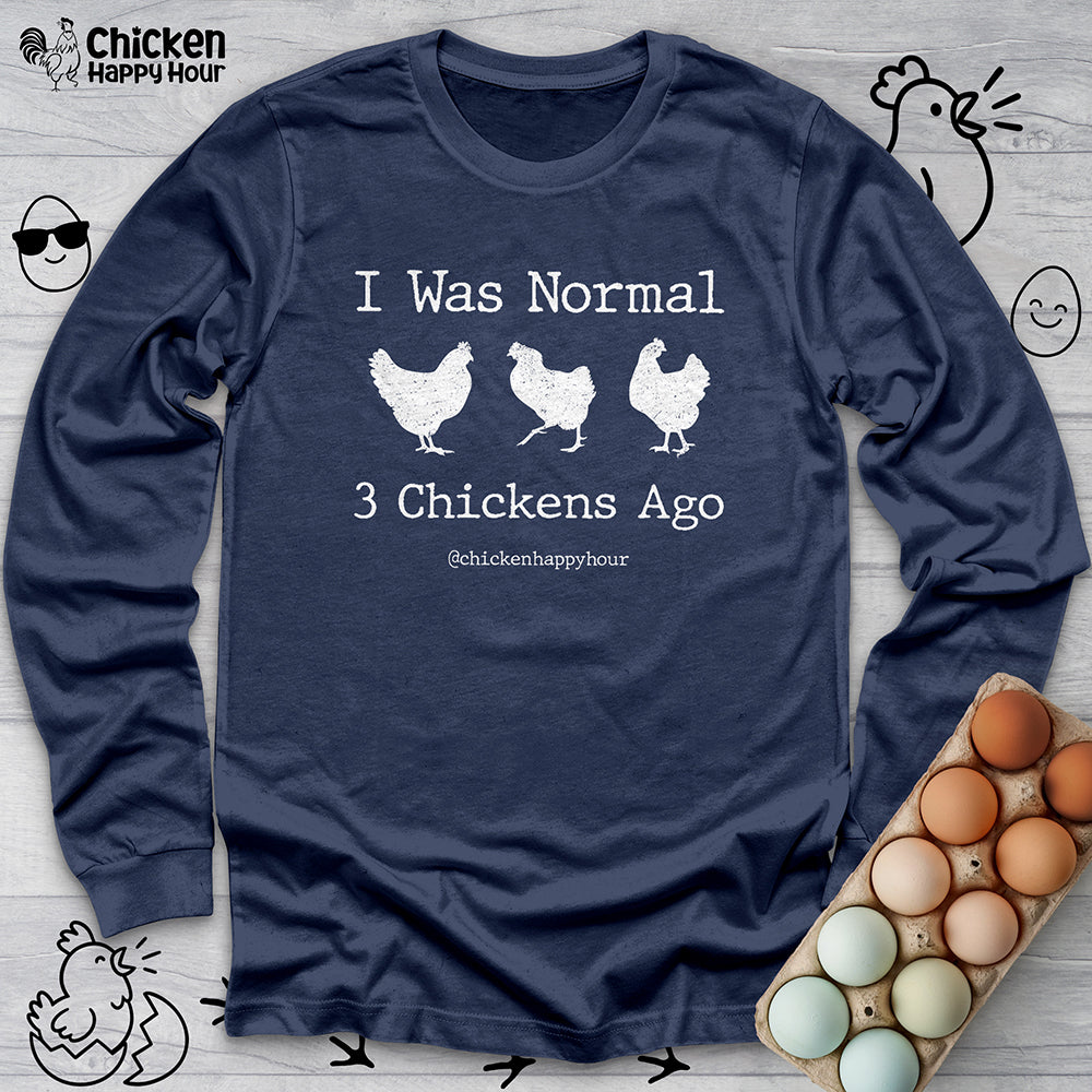 I Was Normal Long Sleeve