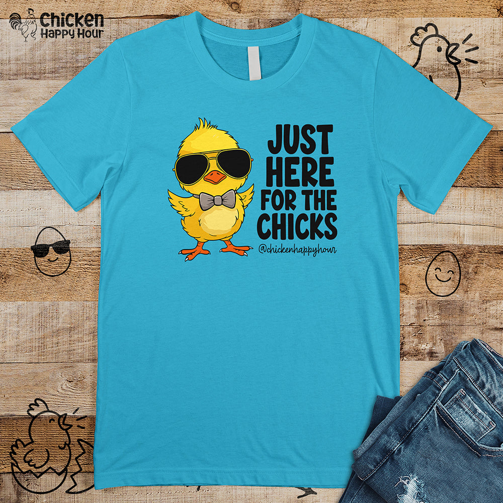 Just Here for The Chicks Unisex Tee