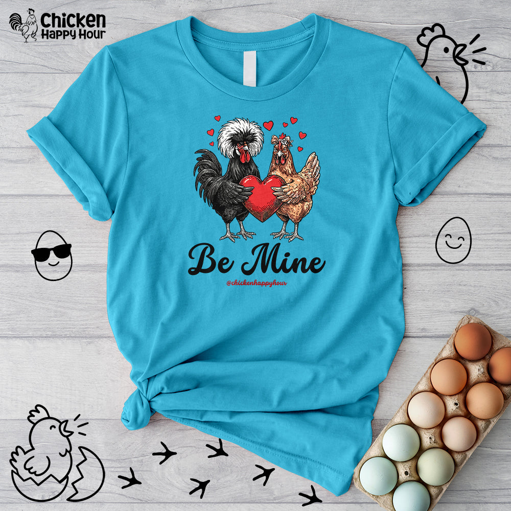 Be Mine Unisex Tee