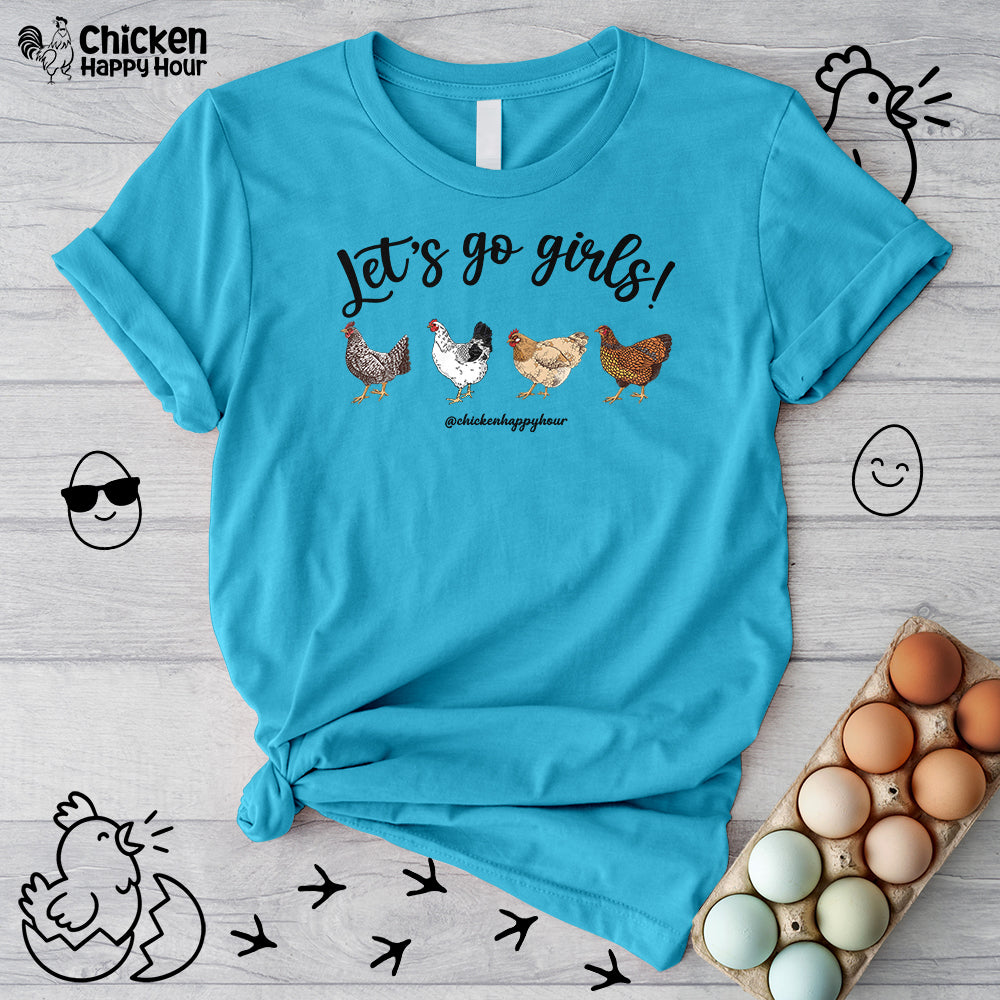 Let's Go Girls 2 Unisex Tee