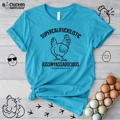 Supercalifuckilistic Kissmyassadocious Black Unisex Tee