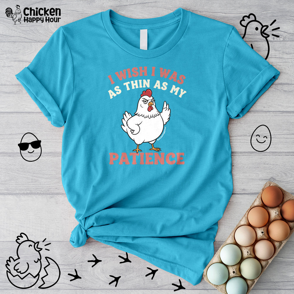 I Wish I Was as Thin as My Patience Unisex Tee